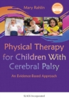 Image for Physical therapy for children with cerebral palsy  : an evidence-based approach