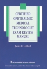 Image for Certified Ophthalmic Medical Technologist Exam Review Manual