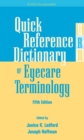 Image for Quick Reference Dictionary of Eyecare Terminology, Fifth Edition