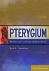 Image for Pterygium: technqiues and technologies for surgical success