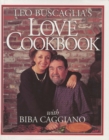 Image for Leo Buscaglia&#39;s Love Cookbook