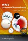 Image for MIGS : Advances in Glaucoma Surgery