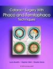 Image for Cataract surgery with phaco and femtophaco techniques