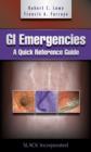 Image for GI emergencies: a quick reference guide