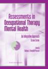 Image for Assessments in Occupational Therapy Mental Health: An Integrative Approach, Second Edition.
