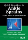 Image for Quick questions in ankle sprains  : expert advice in sports medicine