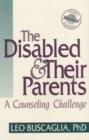 Image for Disabled and Their Parents