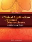 Image for Clinical Applications of Human Neuroscience: A Laboratory Guide