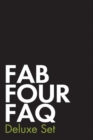 Image for Fab Four FAQ Deluxe Set