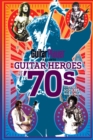 Image for Guitar Player Presents Guitar Heroes of the &#39;70s
