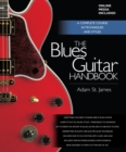 Image for The Blues Guitar Handbook : A Complete Course in Techniques and Styles