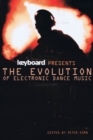 Image for The evolution of electronic dance music