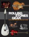 Image for Rolling Stones gear  : all the Stones&#39; instruments from stage to studio
