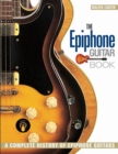 Image for The Epiphone guitar book  : a complete history of Epiphone guitars