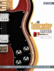 Image for The Telecaster Guitar Book : A Complete History of Fender Telecaster Guitars