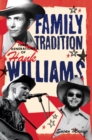 Image for Family tradition: three generations of Hank Williams