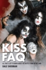 Image for KISS FAQ: All That&#39;s Left to Know About the Hottest Band in the Land