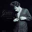 Image for 25 years of Grace  : an anniversary tribute to Jeff Buckley&#39;s classic album