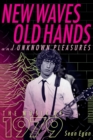 Image for New waves, old hands, and unknown pleasures  : the music of 1979