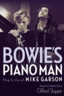 Image for Bowie&#39;s Piano Man: The Life of Mike Garson