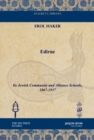 Image for Edirne : Its Jewish Community and Alliance Schools, 1867-1937