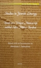 Image for Studies in Jewish Liturgy : Based on a Unique Manuscript entitled Seder Hibbur Berakot