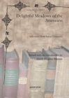 Image for Delightful Meadows of the Arameans (Vol 1) : Selections from Syriac Literature