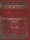 Image for A Dictionary of the Bible (vol 5) : Dealing with its Language, Literature, and Contents, Including the Biblical Theology
