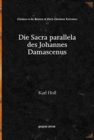 Image for Die Sacra parallela des Johannes Damascenus