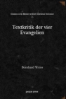 Image for Textkritik der vier Evangelien