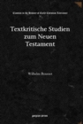 Image for Textkritische Studien zum Neuen Testament