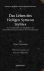 Image for Das Leben des Heiligen Symeon Stylites : In Gemeinschaft mit Mitgliedern des kirchenhistorischen Seminars de Universitat Jena