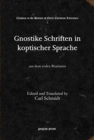Image for Gnostike Schriften in koptischer Sprache : aus dem codex Brucianus