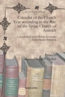 Image for Calendar of the Church Year according to the Rite of the Syriac Church of Antioch : Calendarium juxta Ritum Ecclesiae Antiochenae Syrorum