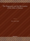 Image for The Huguenots and the Revocation of the Edict of Nantes (Vol 2)