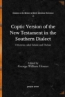 Image for Coptic Version of the New Testament in the Southern Dialect (Vol 2) : Otherwise called Sahidic and Thebaic