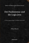 Image for Der Paulinismus und die Logia Jesu