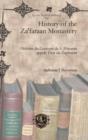Image for History of the Za&#39;faraan Monastery : Histoire du Couvent de S. Hanania appele Deir uz-Zapharan