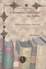 Image for A Summary Catechism in Arabic : Abrege de la doctrine chretienne