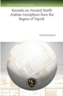 Image for Remarks on Ancient North Arabian Inscriptions from the Region of Tayma&#39;