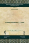 Image for L&#39;empire Ottoman et l&#39;Europe : Documents diplomatiques ottomans sur l&#39;unification italienne