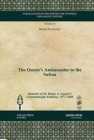 Image for The Queen&#39;s Ambassador to the Sultan : Memoirs of Sir Henry A. Layard&#39;s Constantinople Embassy, 1877-1880