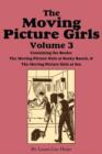 Image for The Moving Picture Girls, Volume 3