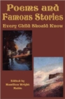 Image for Poems and Famous Stories Every Child Should Know