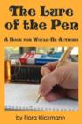 Image for The Lure of the Pen -- A Book for Would-Be Authors