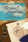 Image for Farewell, Josephine : The Romance of Josephine and Napoleon