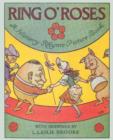 Image for Ring O&#39; Roses, a Nursery Rhyme Picture Book