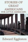 Image for Stories of Great Americans For Little Americans