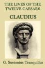 Image for The Lives of the Twelve Caesars -Claudius-