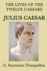 Image for The Lives of the Twelve Caesars -Julius Caesar-